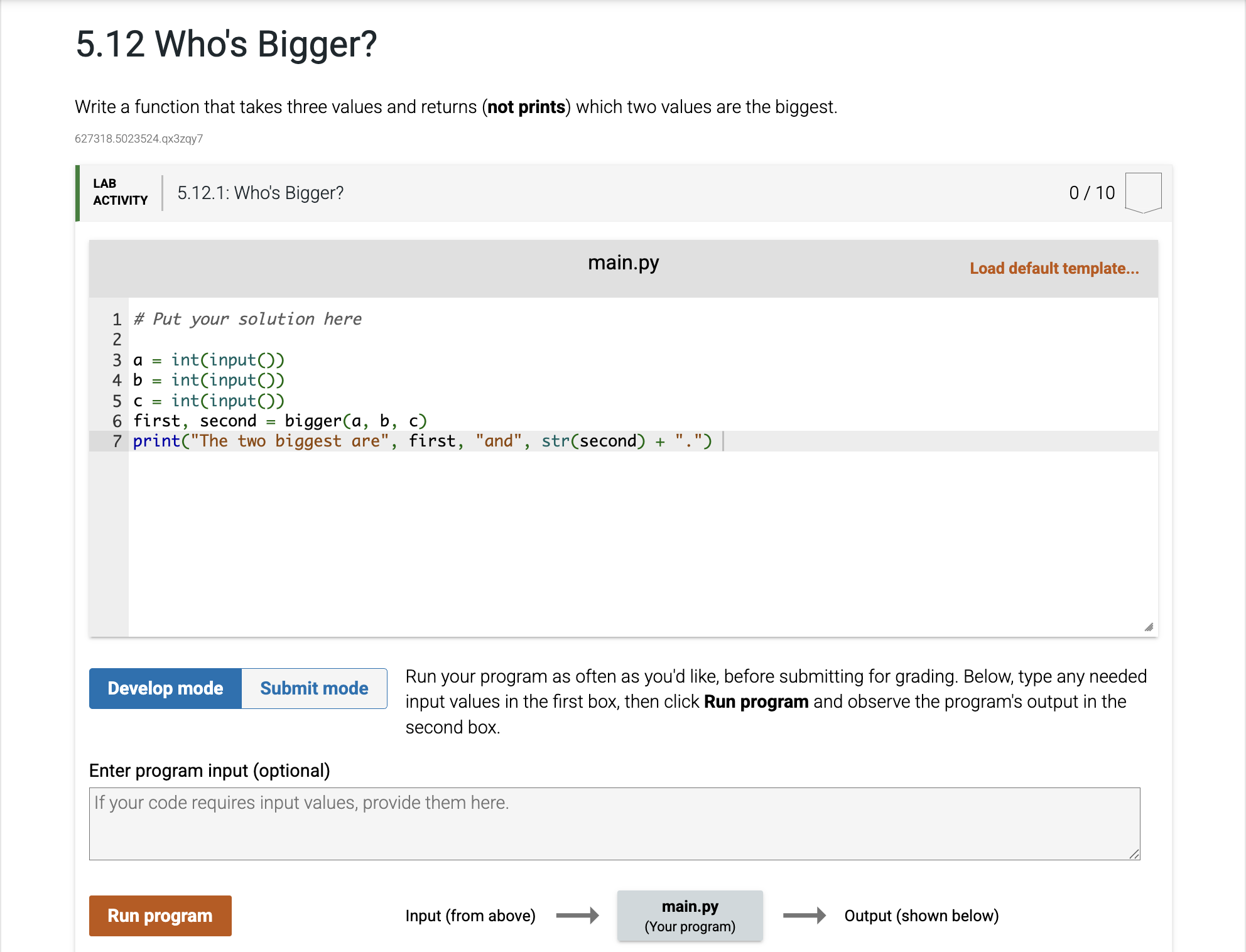 Solved 5.12 ﻿Who's Bigger?Write a function that takes three | Chegg.com