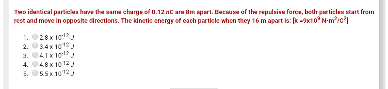 Solved 1. Two identical particles have the same charge of | Chegg.com