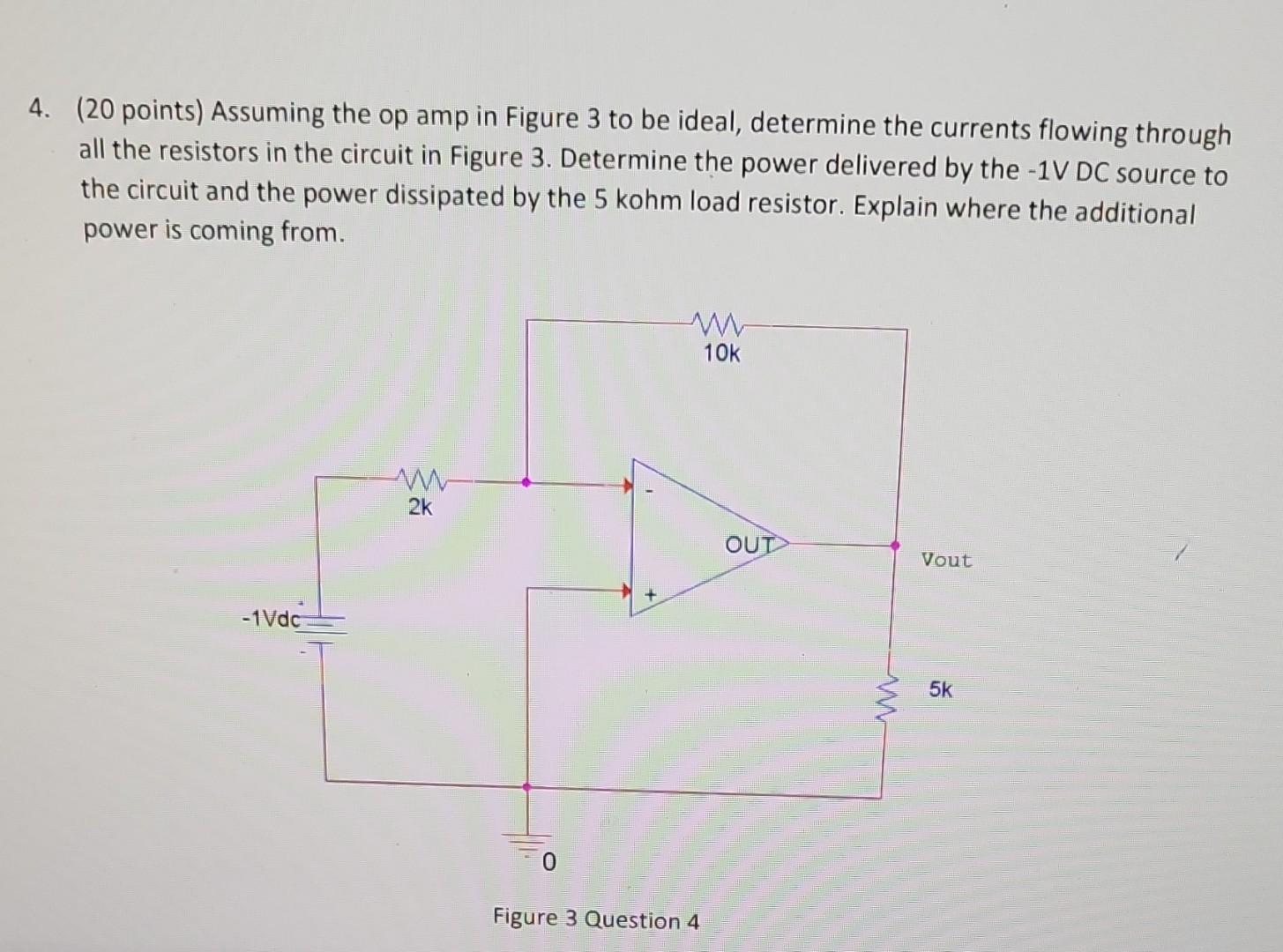 Solved (20 points) Assuming the op amp in Figure 3 to be | Chegg.com