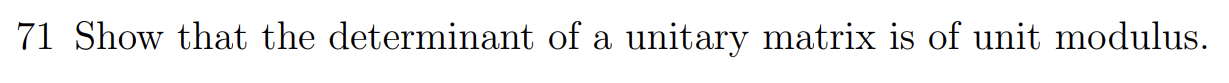 the characteristic roots of unitary matrix are of unit modulus