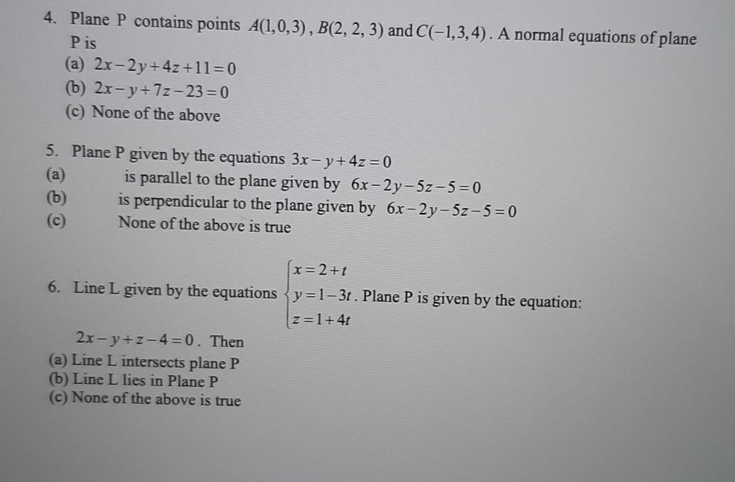 Solved 4. Plane P contains points A(1,0,3), B(2, 2, 3) and | Chegg.com