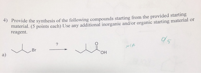 Solved Provide The Synthesis Of The Following Compounds | Chegg.com