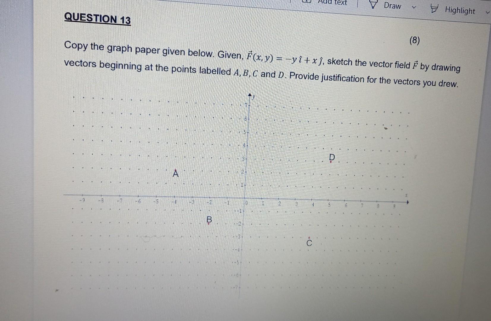 Solved Copy the graph paper given below. Given, | Chegg.com