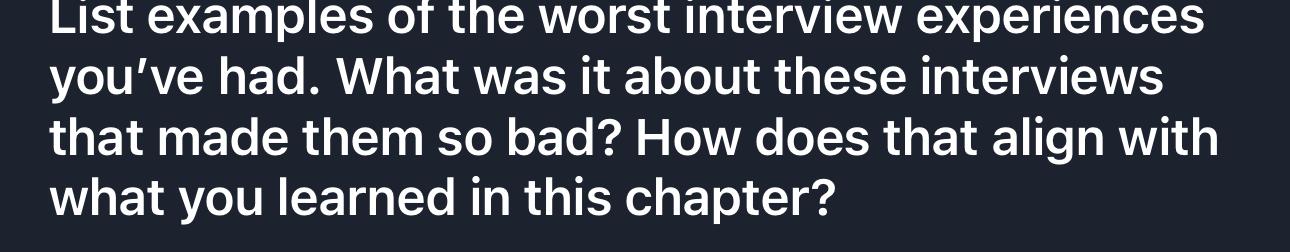 Solved List examples of the worst interview experiences | Chegg.com