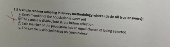 Random Sampling Hard Questions Solved 1.5 A simple random sampling in survey methodology | Chegg.com