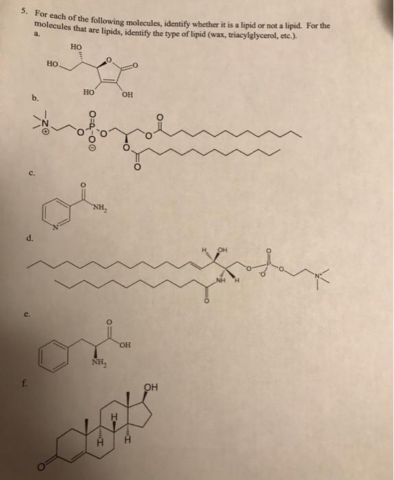 Solved 5. For each of the following molecules, identify | Chegg.com