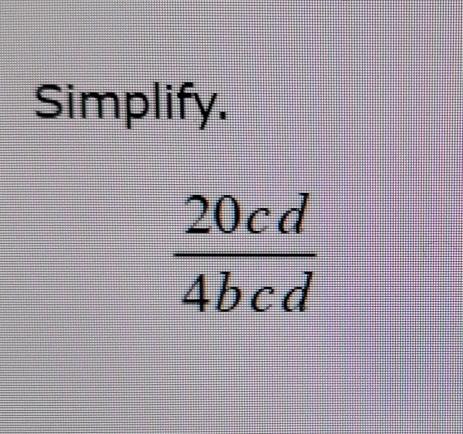 Solved Simplify.20cd4bcd | Chegg.com