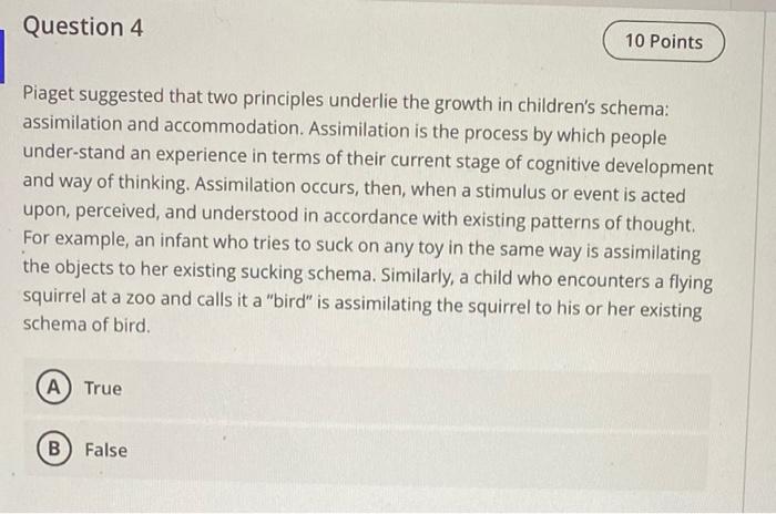 Solved Question 4 10 Points Piaget suggested that two Chegg