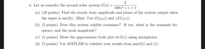 Solved 4. Let us consider the second order system | Chegg.com