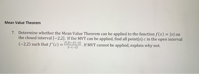 Solved Mean Value Theorem 7. Determine whether the Mean | Chegg.com