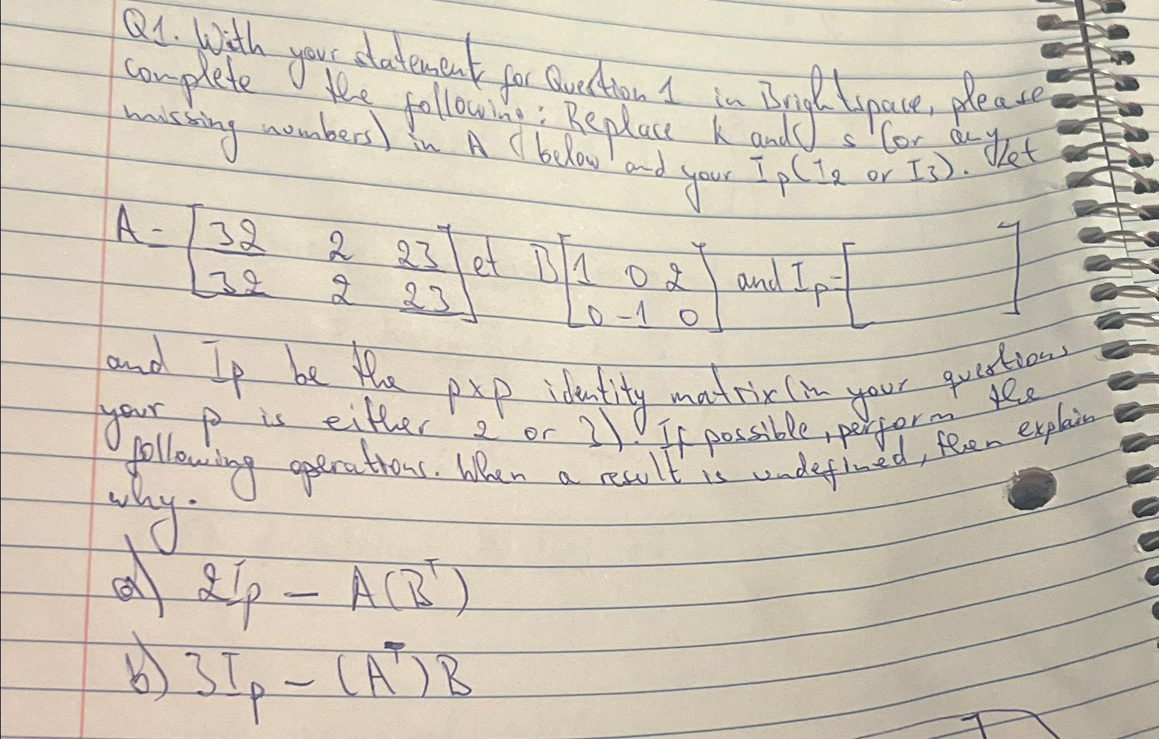 Solved Q1. ﻿With your datement for Question 1 ﻿in | Chegg.com