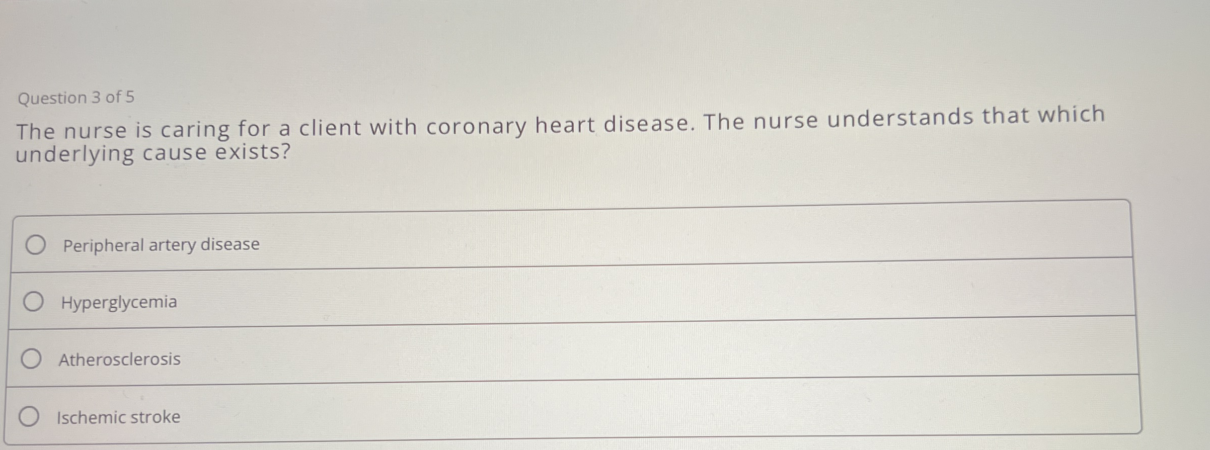 Solved Question 3 ﻿of 5The nurse is caring for a client with | Chegg.com
