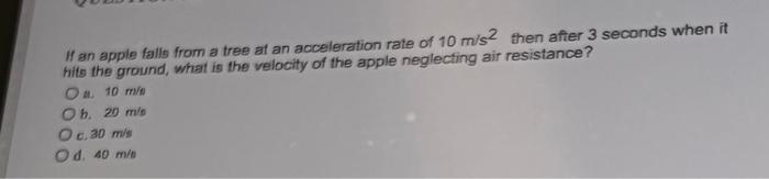 Solved # an apple falle from a tree at an acceleration rate | Chegg.com
