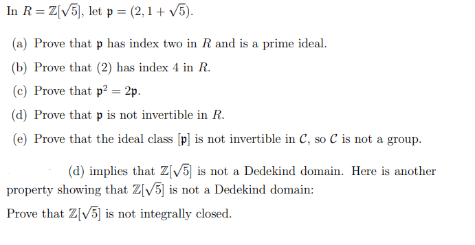 Solved In R=Z[52], ﻿let p=(2,1+52).(a) ﻿Prove that p ﻿has | Chegg.com