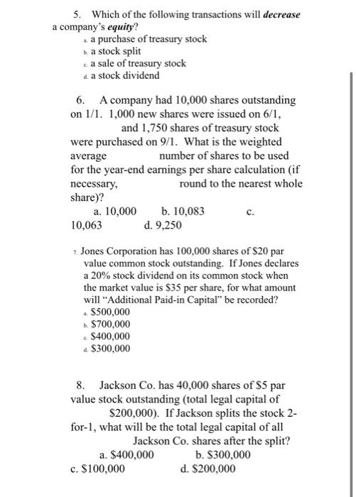 Solved 5. Which of the following transactions will decrease | Chegg.com