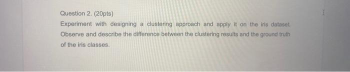 Solved Question 2. (20pts) Experiment With Designing A | Chegg.com