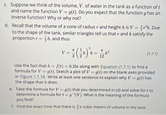 c. Suppose we think of the volume, \( V \), of water in the tank as a function of \( t \) and name the function \( V=g(t) \).