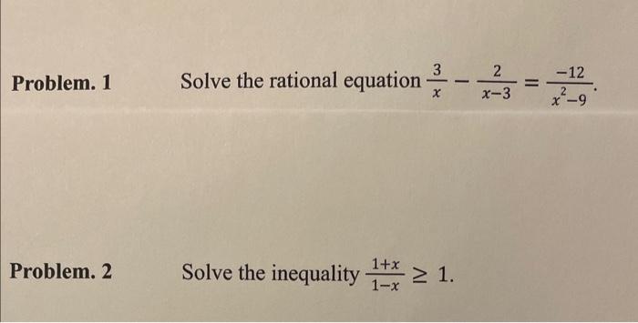 Solved Problem. 1 Solve the rational equation | Chegg.com