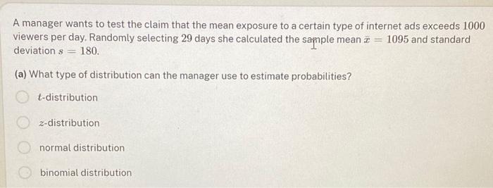 Solved A manager wants to test the claim that the mean | Chegg.com