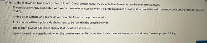 Solved Which of the following is true about protein folding? | Chegg.com