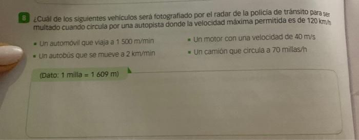 ¿Cuál de los siguientes vehiculos será fotografiado por el radar de la policia de tránsito para ser multado cuando circula po