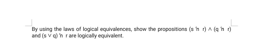 Solved By Using The Laws Of Logical Equivalences Show The 9172