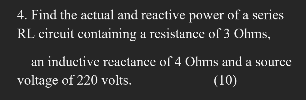 Solved Find the actual and reactive power of a series RL | Chegg.com