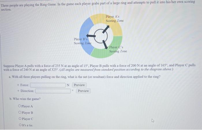Solved Three people are playing the Ring Game. In the game | Chegg.com