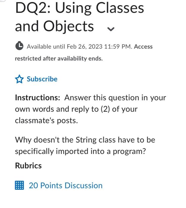 Solved DQ2: Using Classes and Objects Available until Feb | Chegg.com