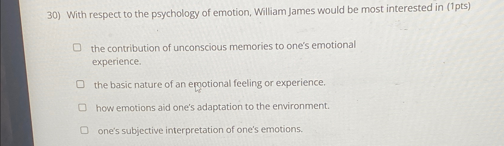 Solved With respect to the psychology of emotion, William | Chegg.com