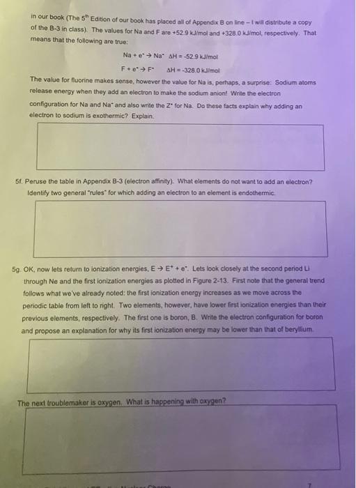 5e. Write the electron configuration for Na and Na" | Chegg.com