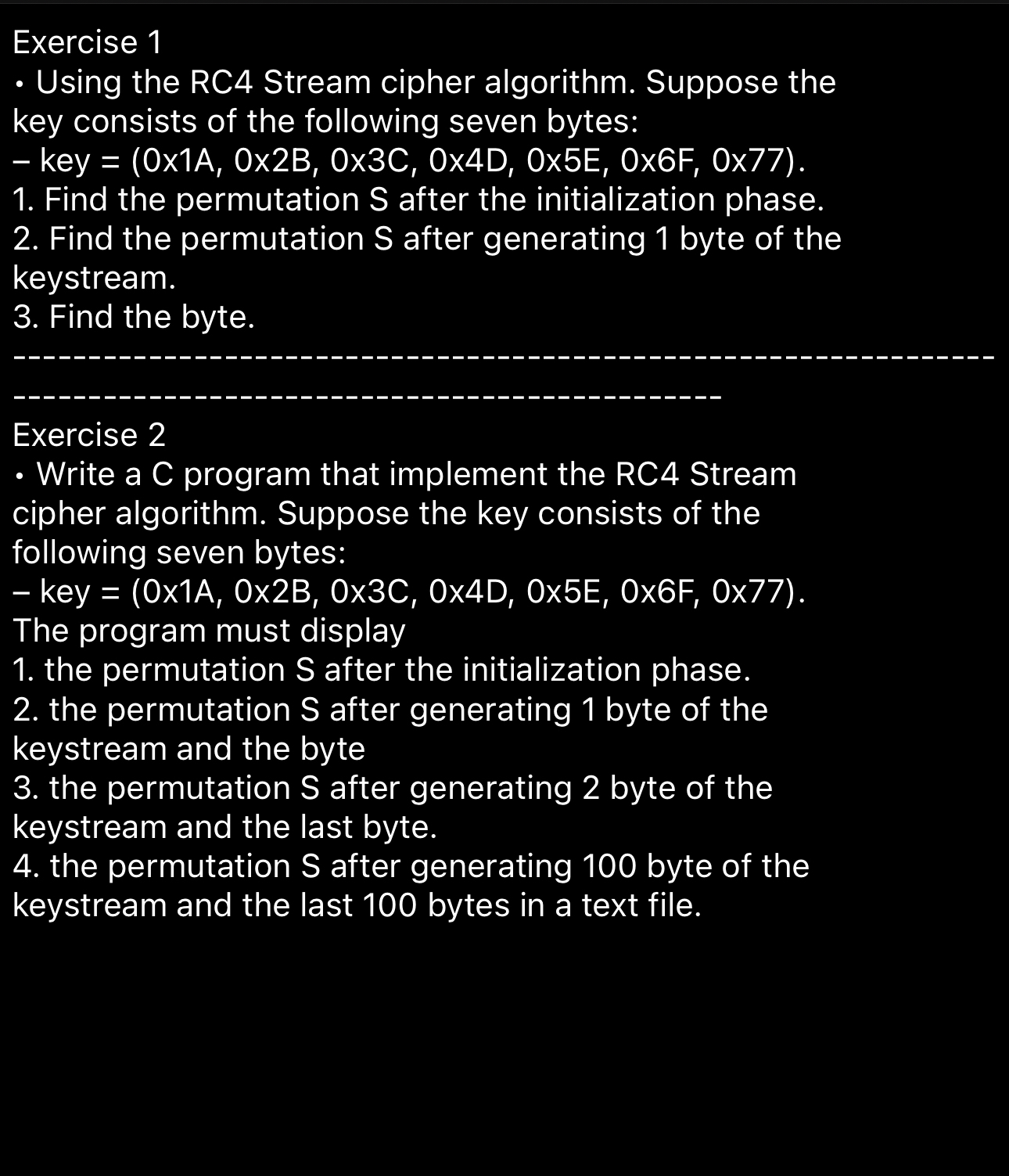 Exercise 1Using the RC4 ﻿Stream cipher algorithm. | Chegg.com