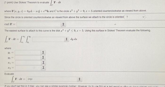 Solved 1 Point Use Stokes Theorem To Evaluate ∫cf⋅dr