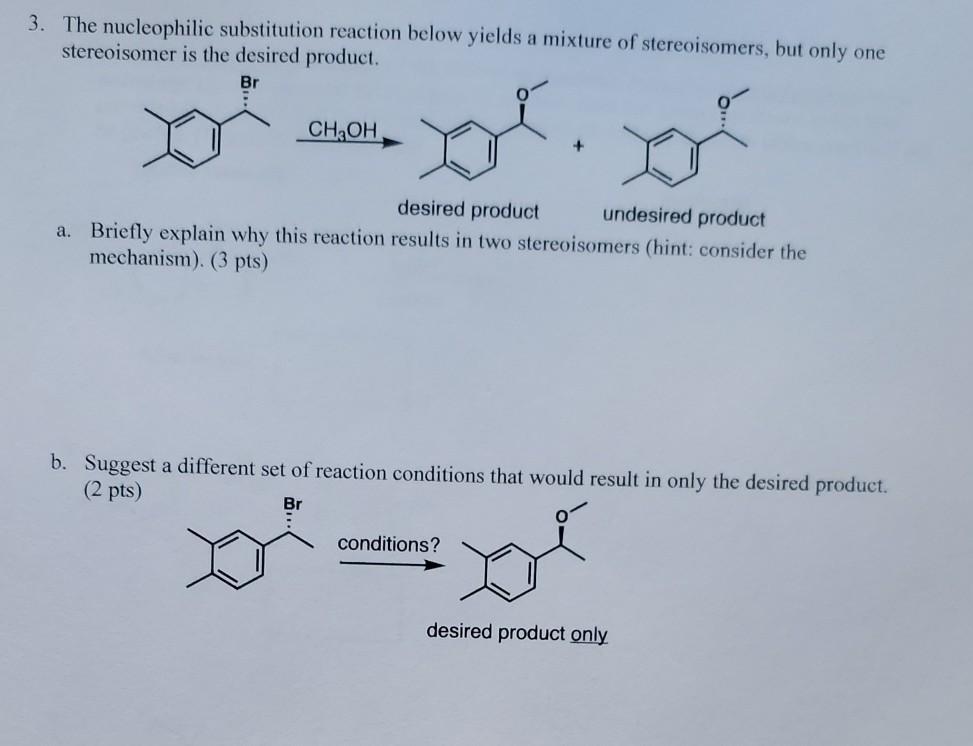 Solved 3. The Nucleophilic Substitution Reaction Below | Chegg.com