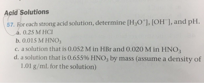 Solved Acid Solutions 57. For each strong acid solution, | Chegg.com