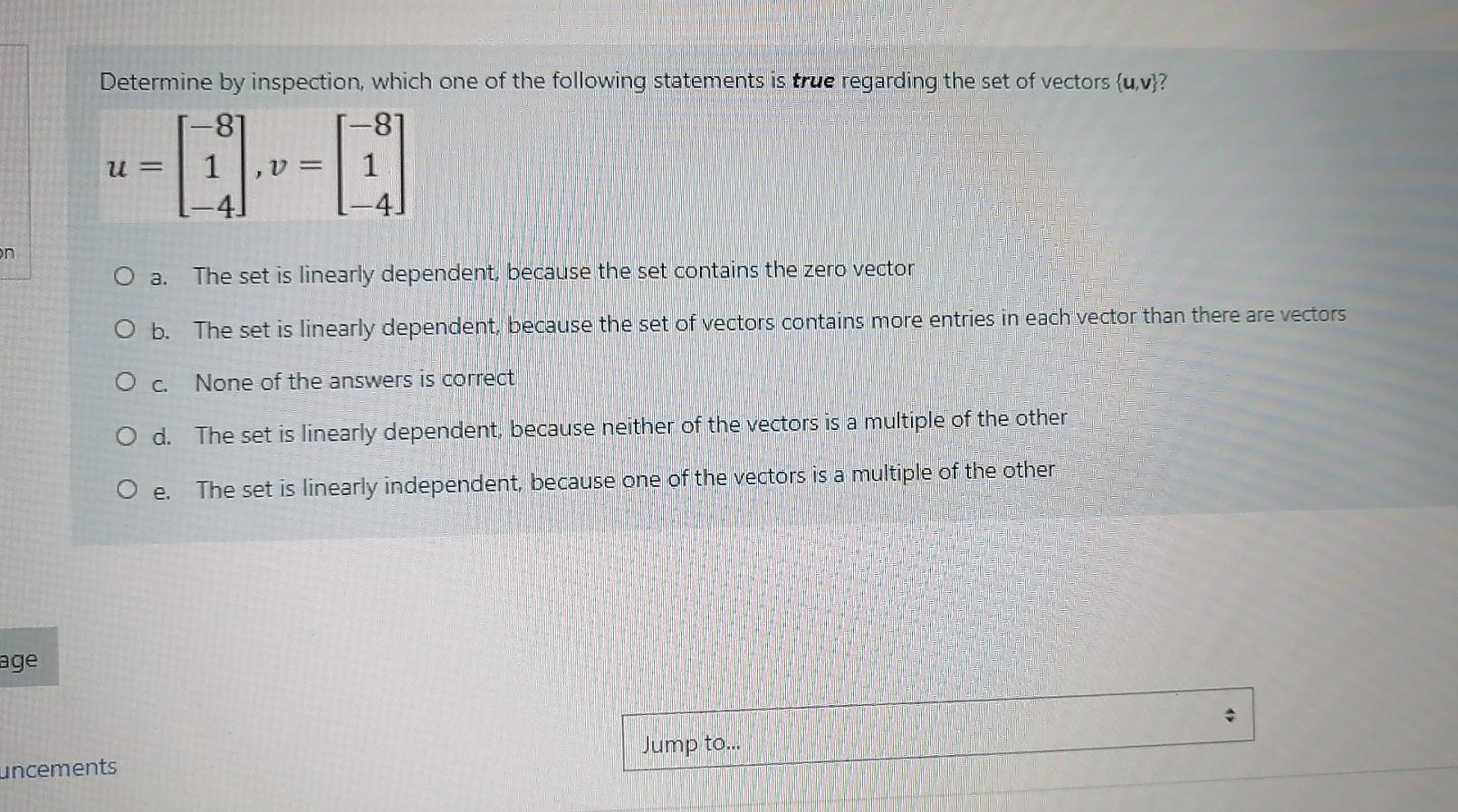 Determine By Inspection Which One Of The Followin Chegg Com