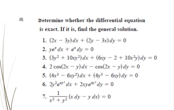 Ii Determine Whether The Differential Equation Is Chegg Com