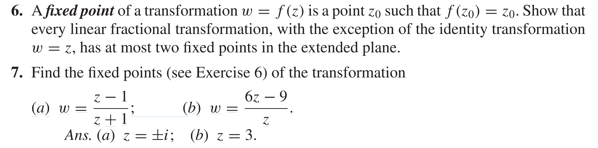 Solved A fixed point of a transformation w=f(z) ﻿is a point | Chegg.com
