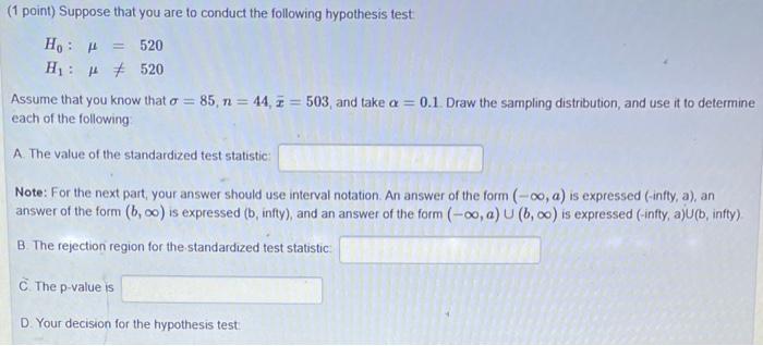 Solved (1 point) Suppose that you are to conduct the | Chegg.com