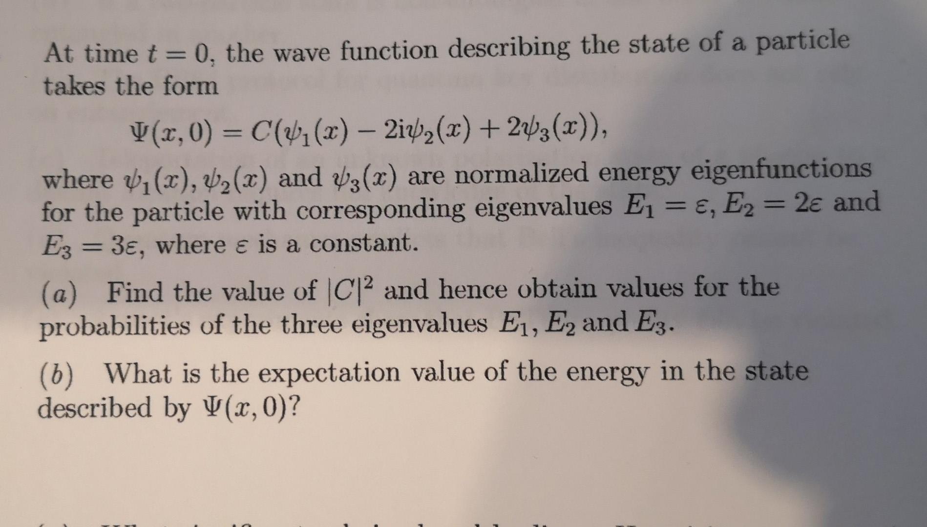 Solved = - - At time t = 0, the wave function describing the | Chegg.com