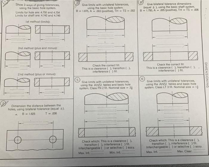 Solved Show 3 ways of giving tolerances. using the basic | Chegg.com