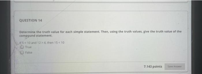 Solved QUESTION 14 Determine the truth value for each simple | Chegg.com