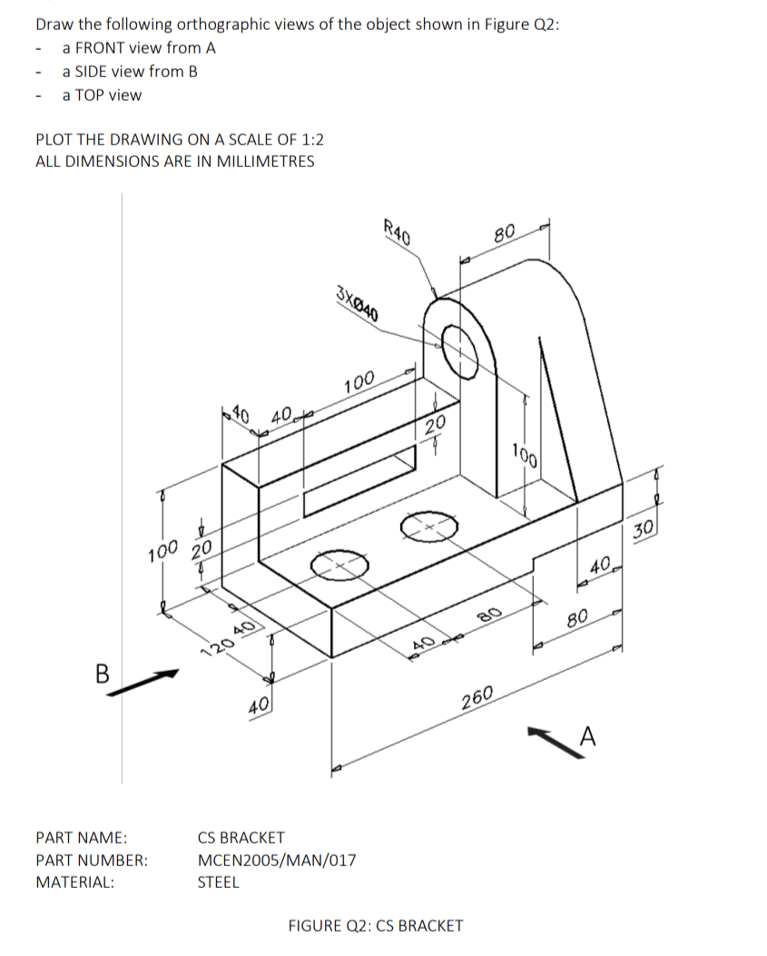 Solved Draw the following orthographic views of the object | Chegg.com