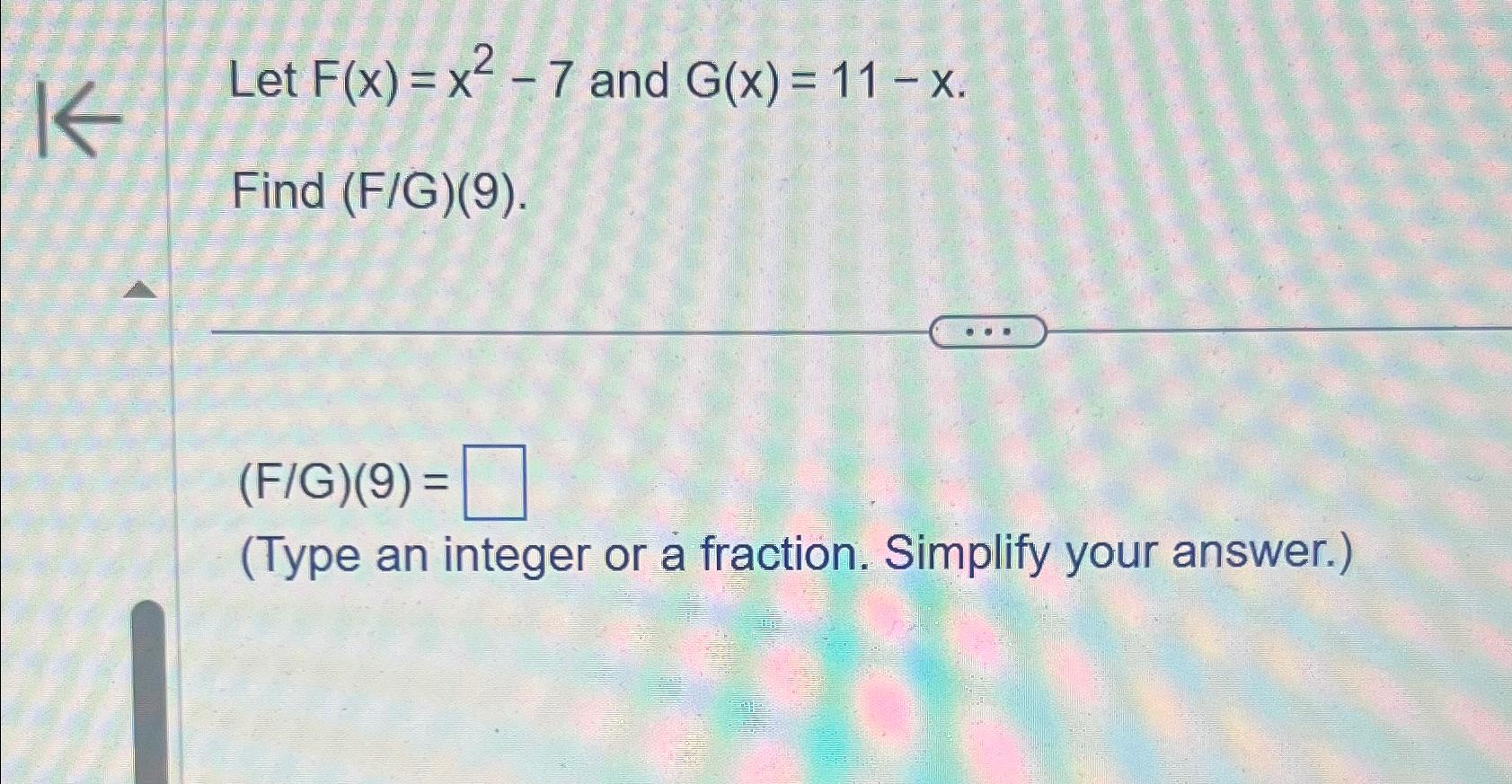 Solved Let F X X2 7 ﻿and G X 11 Xfind