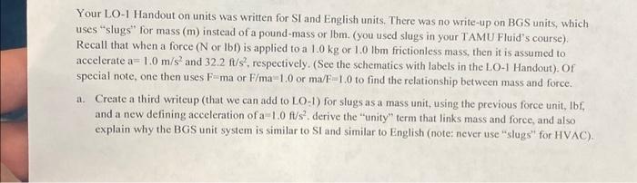 Solved Your LO-1 Handout on units was written for SI and | Chegg.com