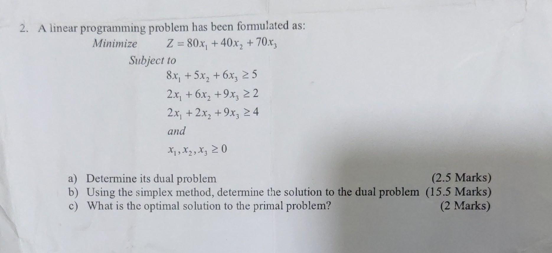 2. A linear programming problem has been formulated | Chegg.com