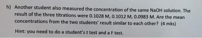 Solved The molarity of a NaOH solution was determined by | Chegg.com