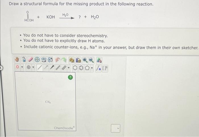 Solved Draw a structural formula for the missing product in | Chegg.com