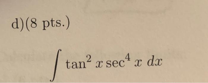 \( \int \tan ^{2} x \sec ^{4} x d x \)