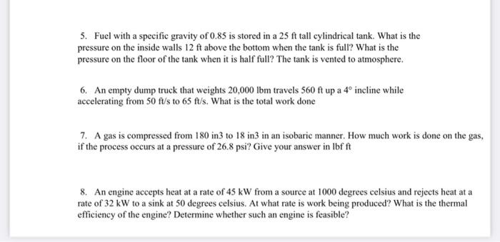 Solved 5. Fuel with a specific gravity of 0.85 is stored in | Chegg.com